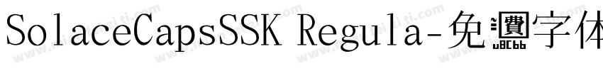 SolaceCapsSSK Regula字体转换